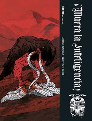 MUERA LA INTELIGENCIA! | 9788467969603 | GARCÍA, JORGE