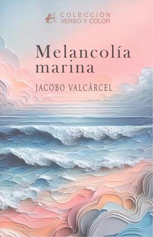MELANCOLIA MARINA | 9788410253506 | VALCARCEL, JACOBO