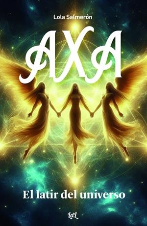 AXA, EL LATIR DEL UNIVERSO | 9788412660050 | SALMERÓN, LOLA