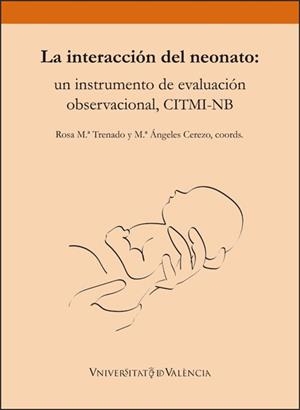 INTERACCIÓN DEL NEONATO, LA : UN INSTRUMENTO DE EVALUACIÓN OBSERVACIONAL | 9788411183352 | TRENADO SANTARÉN, ROSA MARÍA