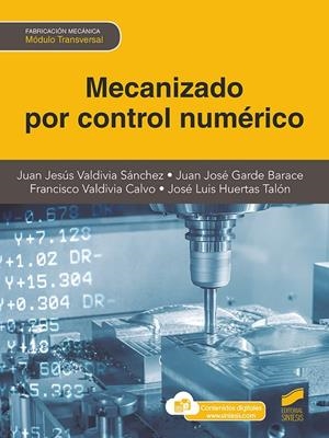 MECANIZADO POR CONTROL NUMERICO | 9788413573298 | VALDIVIA SANCHEZ, JUAN JESUS