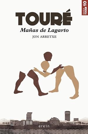 MAÑAS DE LAGARTO (DETECTIVE TOURÉ) | 9788491099505 | ARRETXE, JON