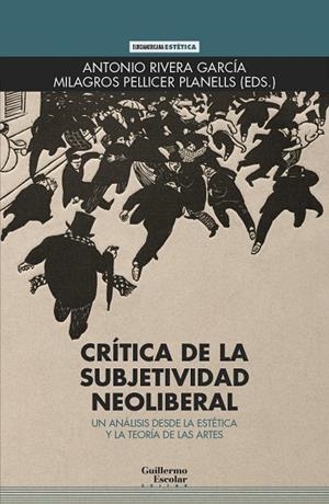 CRÍTICA DE LA SUBJETIVIDAD NEOLIBERAL | 9788419782328