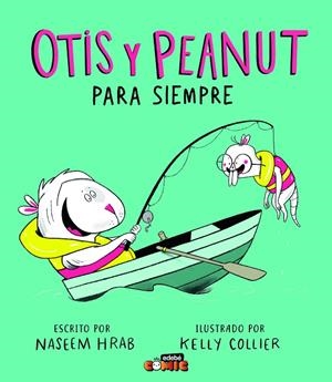 OTIS Y PEANUT PARA SIEMPRE | 9788468371443 | HRAB, NASEEM