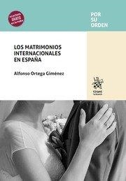 MATRIMONIOS INTERNACIONALES EN ESPAÑA, LOS | 9788410565241 | ORTEGA GIMENEZ, ALFONSO