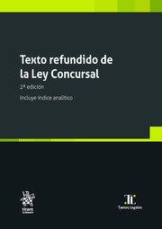 TEXTO REFUNDIDO DE LA LEY CONCURSAL 2ª EDICION. INCLUYE INDICE | 9788410567689 | CAMPUZANO, ANA BELEN