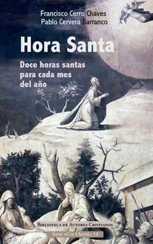HORA SANTA | 9788422023340 | CERRO CHAVES, FRANCISCO