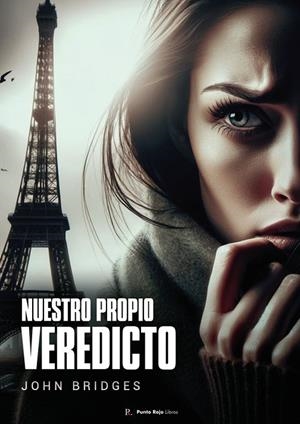 NUESTRO PROPIO VEREDICTO | 9798882613197 | BRIDGES, JOHN