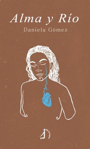 ALMA Y RIO | 9788419180919 | GOMEZ, DANIELA
