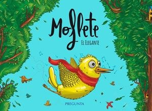 MOFLETE, EL ELEGANTE | 9788417532161 | PORRAS ESTRADA, AGUSTIN