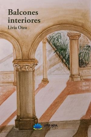BALCONES INTERIORES | 9788410162297 | OTEO, LIVIA