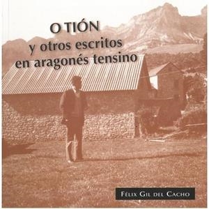 O TION Y OTROS ESCRITOS EN ARAGONES TENSINO | 9788412123029 | GIL DEL CACHO, FELIX