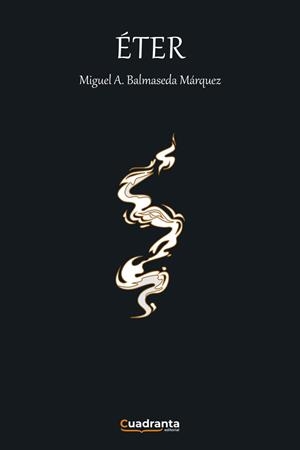ÉTER | 9788410125438 | BALMASEDA MÁRQUEZ, MIGUEL A.