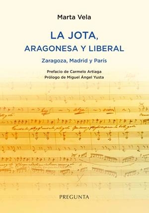 JOTA, ARAGONESA Y LIBERAL, LA. ZARAGOZA, MADRID Y PARÍS | 9788419766373 | VELA, MARTA