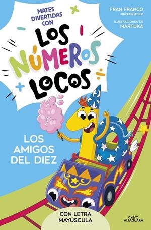 NÚMEROS LOCOS 01. LOS AMIGOS DEL 10 | 9788419688477 | FRANCO, FRAN