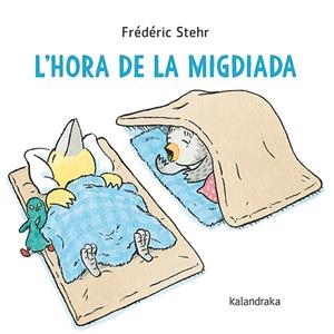 HORA DE LA MIGDIADA, L' | 9788418558849 | STEHR, FRÉDÉRIC