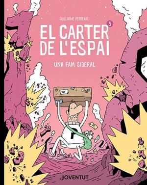 CARTER DE L'ESPAI 03, EL : UNA FAM SIDERAL | 9788426148940 | PERREAULT, GUILLAUME