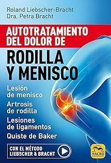 AUTOTRATAMIENTO DEL DOLOR DE RODILLA Y MENISCO | 9788828521624 | LIEBSCHER, ROLAND