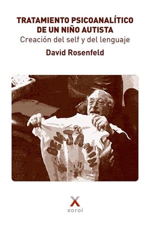TRATAMIENTO PSICOANALÍTICO DE UN NIÑO AUTISTA | 9788412804263 | ROSENFELD, DAVID