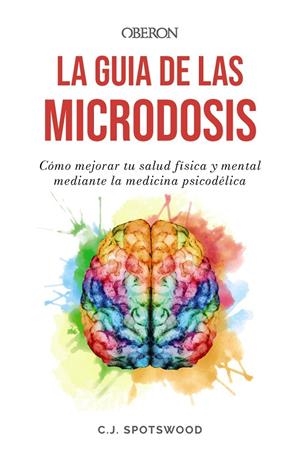 GUÍA DE LAS MICRODOSIS, LA | 9788441550100 | SPOTSWOOD, C. S.