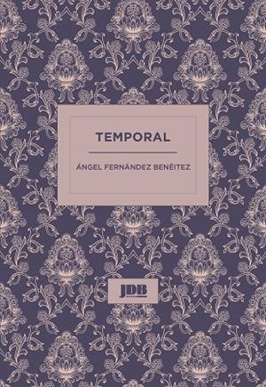 TEMPORAL | 9788412672404 | FERNÁNDEZ BENÉITEZ, ÁNGEL