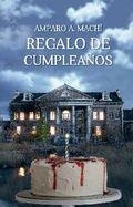 REGALO DE CUMPLEAÑOS | 9788410088047 | MACHI, AMPARO A.