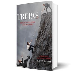 TREPAS - MACHIAVELLIAN HIGHFLYERS | 9788412744729 | MCGRAY, MARTIN