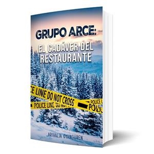 GRUPO ARCE - EL CADAVER DEL RESTAURANTE | 9788412695694 | OYANGUREN, ARIVALIA