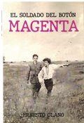 SOLDADO DEL BOTON MAGENTA, EL | 9788412728224 | OLANO, ERNESTO