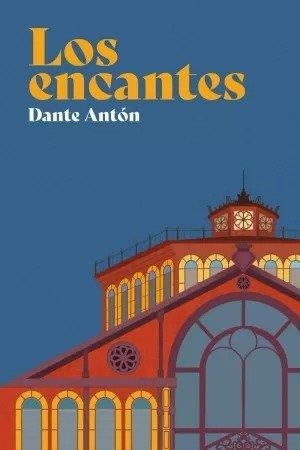 ENCANTES, LOS | 9788412741599 | ANTON, DANTE