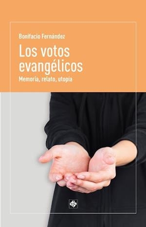 VOTOS EVANGELICOS, LOS | 9788479667931 | FERNANDEZ, BONIFACIO