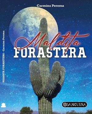 MALDITA FORASTERA | 9788412801842 | PEREMA, CARMINA