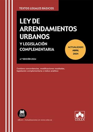 LEY DE ARRENDAMIENTOS URBANOS Y LEGISLACION COMPLEMENTARIA | 9788411944496 | EDITORIAL COLEX, S.L.