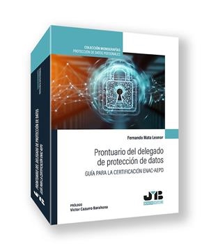 PRONTUARIO DEL DELEGADO DE PROTECCION DE DATOS | 9788410044388 | MATA LEONOR, FERNANDO
