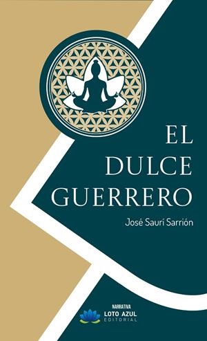 DULCE GUERRERO, EL | 9788410162112 | SAURÍ SARRIÓN, JOSÉ