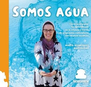 SOMOS AGUA | 9788410105171 | RODRÍGUEZ BARTOLOMÉ, MARTA