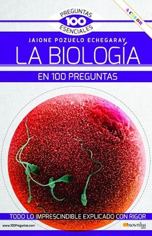 BIOLOGÍA EN 100 PREGUNTAS, LA | 9788413054612 | POZUELO, JAIONE