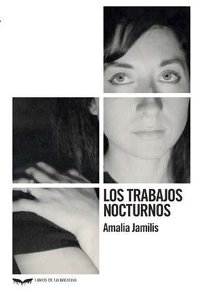 TRABAJOS NOCTURNOS, LOS | 9788483449295 | JAMILIS, AMALIA