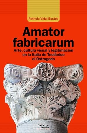 AMATOR FABRICARUM | 9788419782458 | VIDAL BUSTOS, PATRICIA