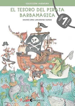 TESORO DEL PIRATA BARBAMÁGICA 1, EL | 9788418427268 | AYNÉ I LÓPEZ, EVA