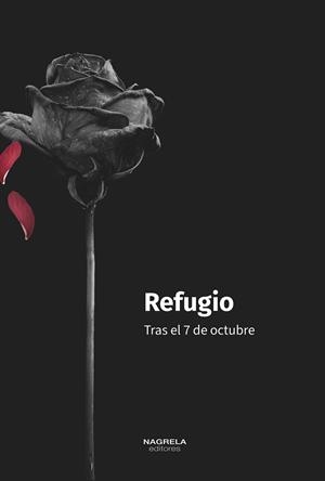 REFUGIO : TRAS EL 7 DE OCTUBRE | 9788419426383