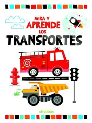 TRANSPORTES, LOS (MIRA Y APRENDE) | 9781773885797