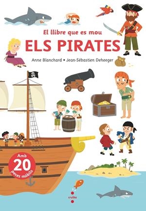 LLIBRE QUE ES MOU. ELS PIRATES | 9788466156783 | BLANCHARD, ANNE