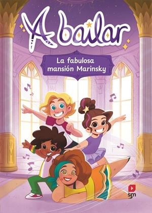 A BAILAR 01. LA FABULOSA MANSIÓN MARINSKI | 9788411822725 | MENÉNDEZ-PONTE, MARÍA