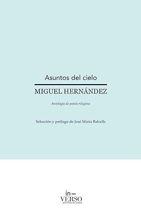 ASUNTOS DEL CIELO | 9788412680058 | HERNÁNDEZ, MIGUEL