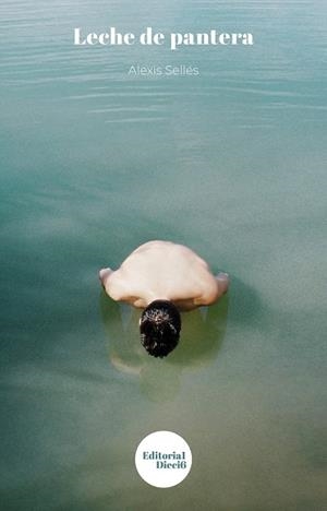 LECHE DE PANTERA | 9788412837919 | SELLES, ALEXIS