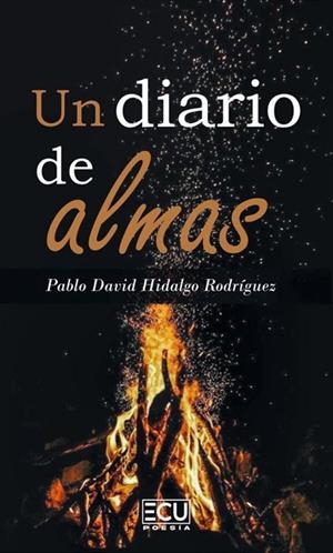 DIARIO DE ALMAS, UN | 9788412658514 | HIDALGO RODRIGUEZ, PABLO DAVID