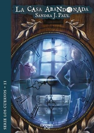 CASA ABANDONADA, LA | 9788410130074 | PAUL, SANDRA J.