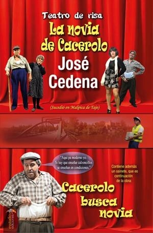 NOVIA DE CACEROLO, LA / CACEROLO BUSCA NOVIA | 9788419781642 | CEDENA SÁNCHEZ-CABEZUDO, JOSÉ