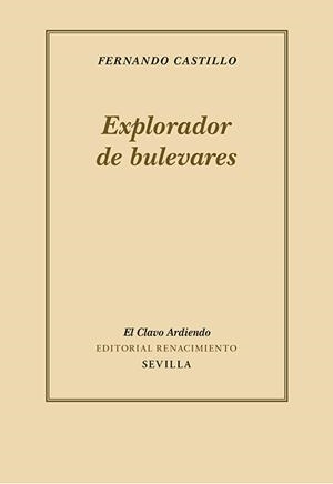 EXPLORADOR DE BULEVARES | 9788410148543 | CASTILLO, FERNANDO